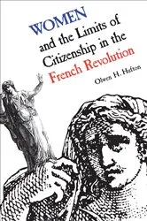 Book cover of Women and the Limits of Citizenship in the French Revolution by Olwen Hufton