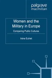 Book cover of Women and the Military in Europe by I. Eulriet