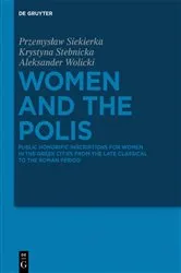 Book cover of Women and the Polis by Przemysław Siekierka