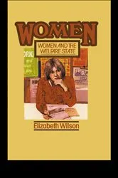 Book cover of Women and the Welfare State by Elizabeth Wilson