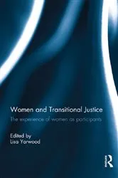 Book cover of Women and Transitional Justice by Lisa Yarwood