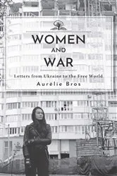 Book cover of Women and War (English Edition) by Aurélie Bros
