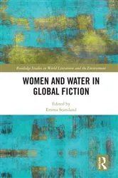 Book cover of Women and Water in Global Fiction by Emma Staniland