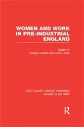 Book cover of Women and Work in Pre-industrial England by Lindsey Charles