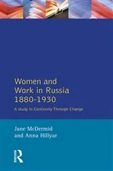 Book cover of Women and Work in Russia, 1880-1930 by Jane Mcdermid