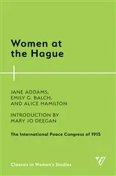 Book cover of Women at the Hague by Jane Addams