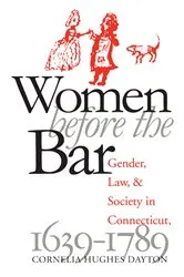 Book cover of Women Before the Bar by Cornelia Hughes Dayton