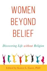 Book cover of Women Beyond Belief by Karen L. Garst