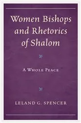 Book cover of Women Bishops and Rhetorics of Shalom by Unknown