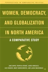 Book cover of Women, Democracy, and Globalization in North America by J. Bayes