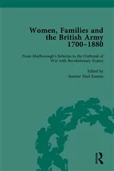 Book cover of Women, Families and the British Army 1700–1880 by Jennine Hurl-Eamon