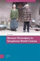 Book cover of Women Filmmakers in Sinophone World Cinema by Zhen Zhang