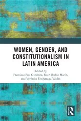 Book cover of Women, Gender, and Constitutionalism in Latin America by Francisca Pou Giménez