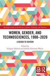 Book cover of Women, Gender, and Technosciences, 1900–2020 by Grégory Dufaud