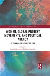 Book cover of Women, Global Protest Movements, and Political Agency by Sarah Colvin