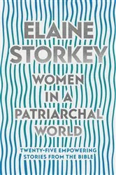Book cover of Women in a Patriarchal World by ELAINE STORKEY