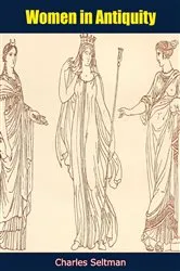 Book cover of Women in Antiquity by Sarah Milledge Nelson