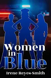 Book cover of Women In Blue by Irene Reyes-Smith