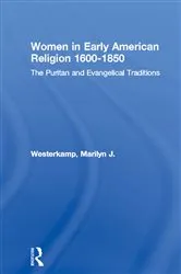 Book cover of Women in Early American Religion 1600-1850 by Marilyn J. Westerkamp