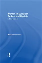 Book cover of Women in European Culture and Society by Deborah Simonton