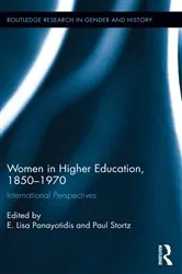 Book cover of Women in Higher Education, 1850-1970 by E. Lisa Panayotidis