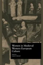 Book cover of Women in Medieval Western European Culture by Linda E. Mitchell