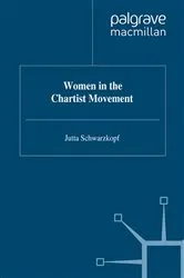 Book cover of Women in the Chartist Movement by J. Schwarzkopf