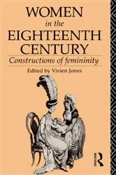 Book cover of Women in the Eighteenth Century by Vivien Jones