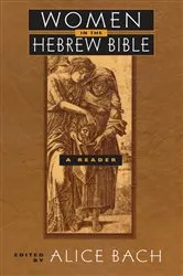 Book cover of Women in the Hebrew Bible by Alice Bach
