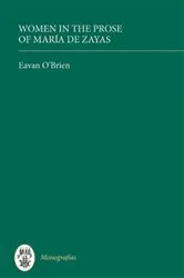 Book cover of Women in the Prose of María de Zayas by Eavan O'Brien