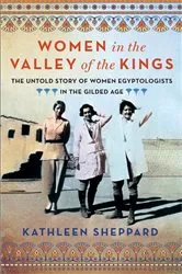 Book cover of Women in the Valley of the Kings by Kathleen Sheppard