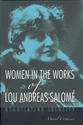 Book cover of Women in the Works of Lou Andreas-Salomé by Muriel Cormican