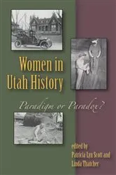 Book cover of Women In Utah History by Patricia Lyn Scott
