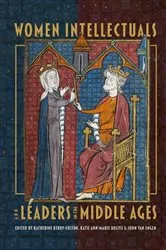 Book cover of Women Intellectuals and Leaders in the Middle Ages by Kathryn Kerby-Fulton