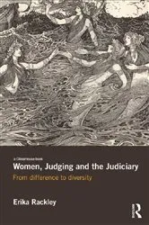 Book cover of Women, Judging and the Judiciary by Erika Rackley