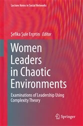 Book cover of Women Leaders in Chaotic Environments by Şefika Şule Erçetin