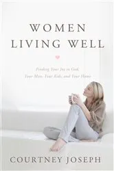 Book cover of Women Living Well by Courtney Joseph Fallick