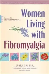 Book cover of Women Living with Fibromyalgia by Mari Skelly