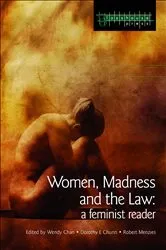 Book cover of Women, Madness and the Law by Wendy Chan