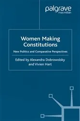 Book cover of Women Making Constitutions by A. Dobrowolsky