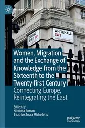 Book cover of Women, Migration and the Exchange of Knowledge from the Sixteenth to the Twenty-first Century by Nicoleta Roman