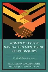 Book cover of Women of Color Navigating Mentoring Relationships by Unknown