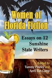 Book cover of Women of Florida Fiction by Tammy Powley