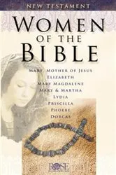Book cover of Women of the Bible New Testament by Rose Publishing