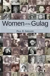 Book cover of Women of the Gulag by Paul Gregory