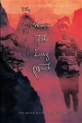 Book cover of Women of the Long March by Lily Xiao Hong Lee