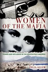 Book cover of Women of the Mafia by Felia Allum