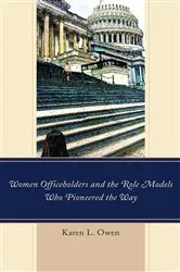 Book cover of Women Officeholders and the Role Models Who Pioneered the Way by Unknown