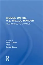 Book cover of Women On The U.S.-Mexico Border by Vicki Ruiz