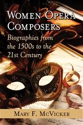 Book cover of Women Opera Composers by Mary F. McVicker